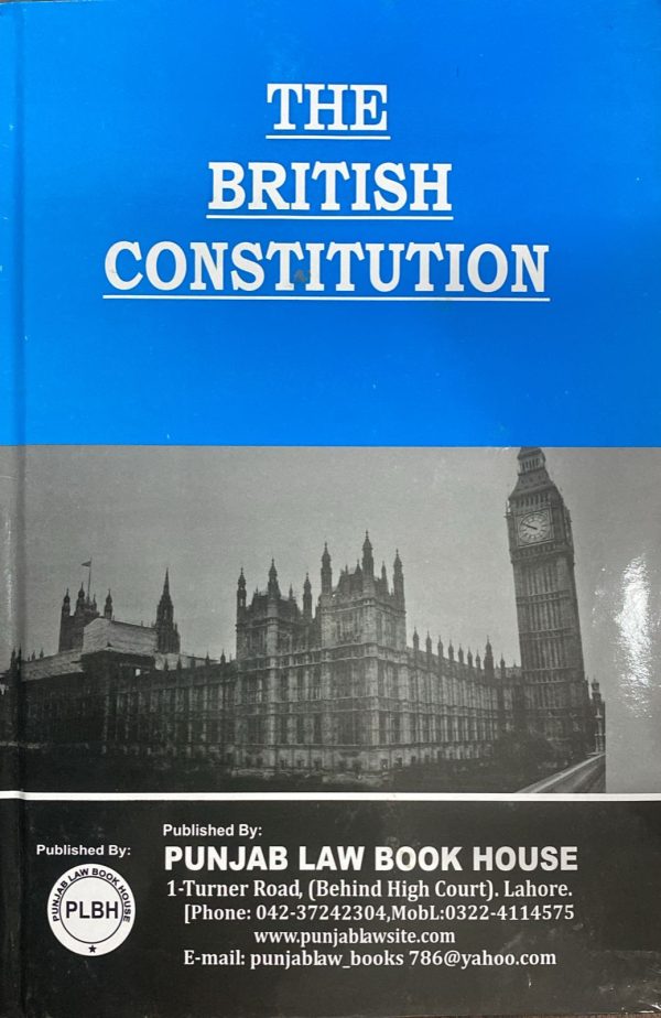 The British Constitution, by M. Anwar Ghuman, PLBH
