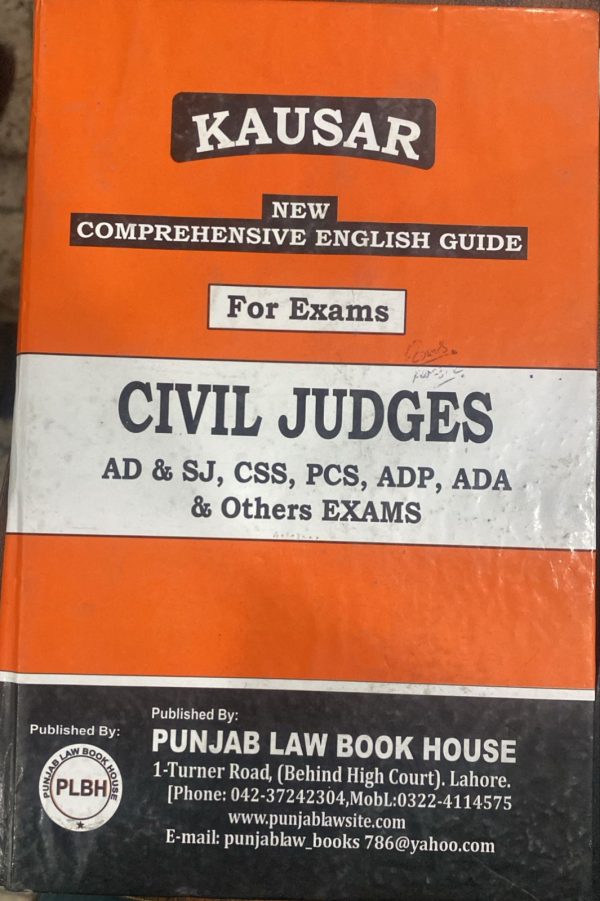 New Comprehensive English Guide 2023 Containing Literature, Grammar, Essay For Civil Judge, AD & SJ, CSS, PCS, ADP, ADA & Other Exams by Syed Ali Ammar Kausar PLBH Kausar
