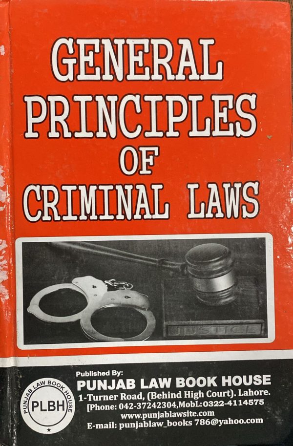 General Principles of Criminal Laws, by Syed Naveed Abbas, PLBH