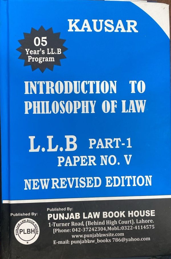 Introduction to Philosophy of Law LLB Part 1 Paper 5, by Nafeer Ahmad Malik, PLBH