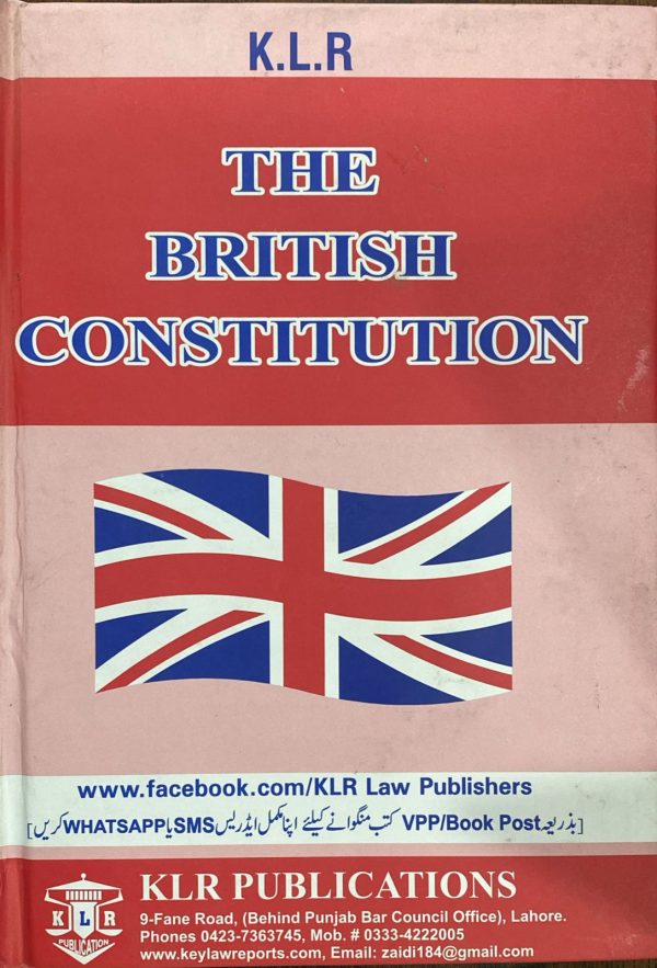The British Constitution, by M. Anwar Ghuman, KLR