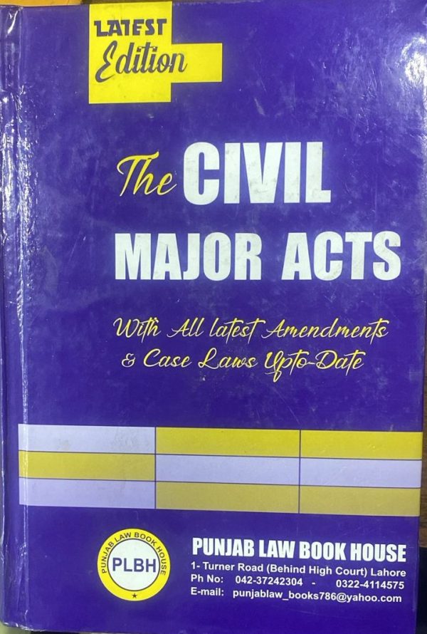 The Civil Major Act 2025 Latest Edition with All Amendments and Case Law Up-to-Date By PLBH by M. Akram Qureshi