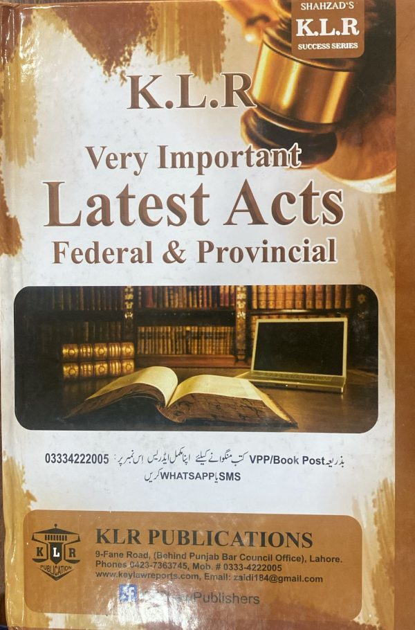 Latest Acts Federal & Provincial 2020-2021, by Yasoob Zahra, Ahsan Raza Shahzad, KLR