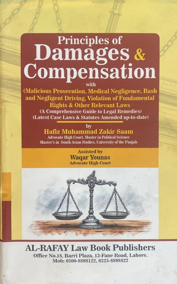 Principle of Damages & Compensation by Hafiz M. Zakir Saam, Al Rafay Law