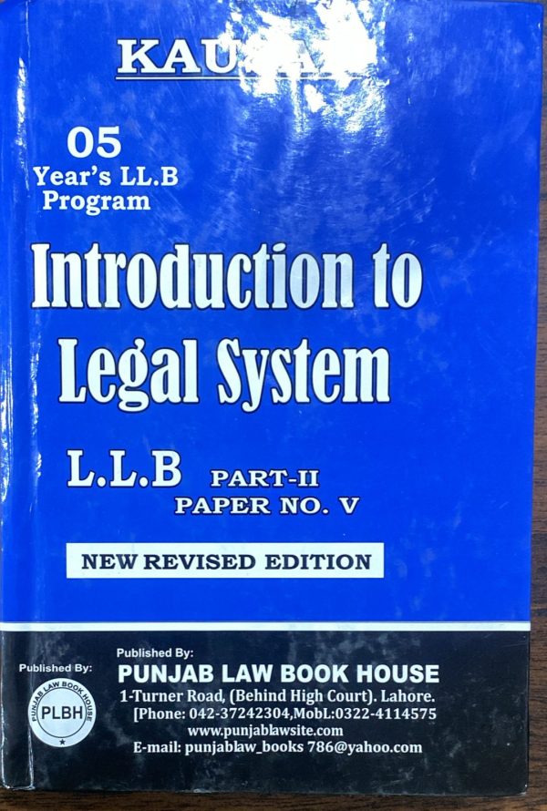 Introduction to Legal System LLB Part 2 Paper 5, by Mushtak Ahmed Khan, PLBH