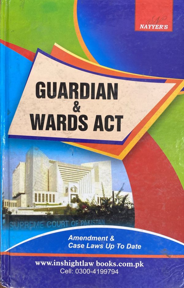 Guardian & Wards Act, M. Manzoor Mehdi, Insight Law