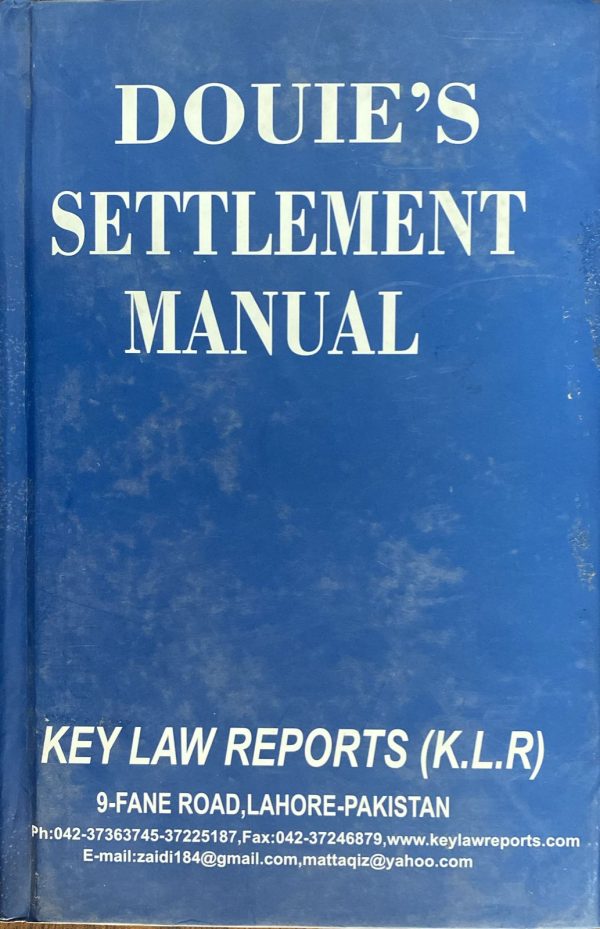 Douie's Settlement Manual, by Sir James M Douie, KLR