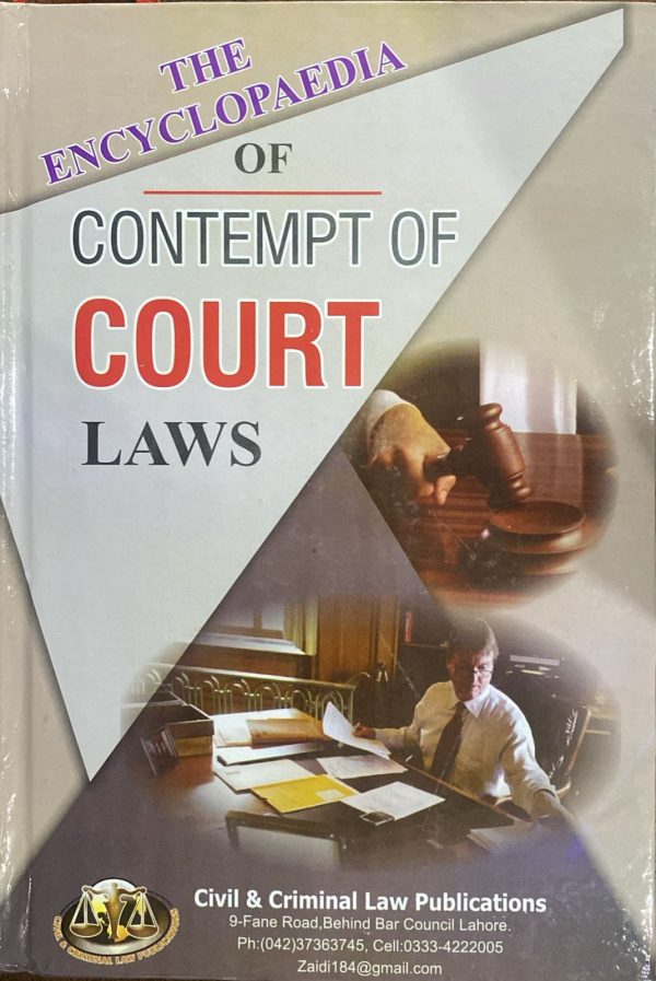 Contempt of Court Laws, by Kashif Zaidi & Najam-ul-Hassan, KLR