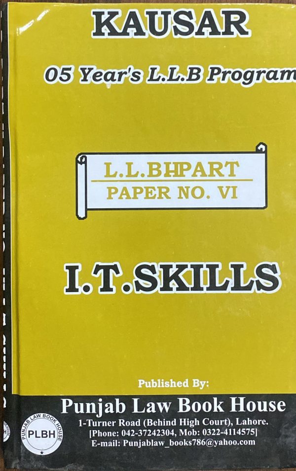 IT Skills, LLB Part 2 Paper 4, by Syed M. Ali, PLBH