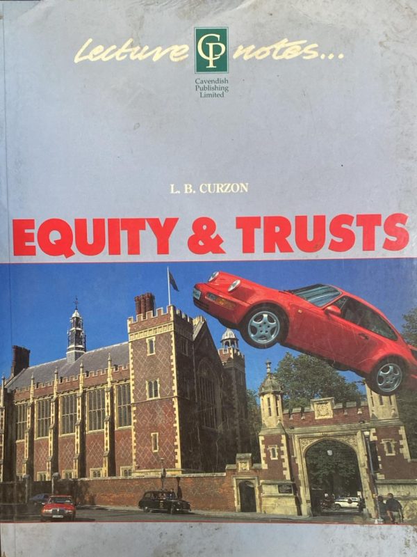 Equity & Trusts by L. B. Curzon