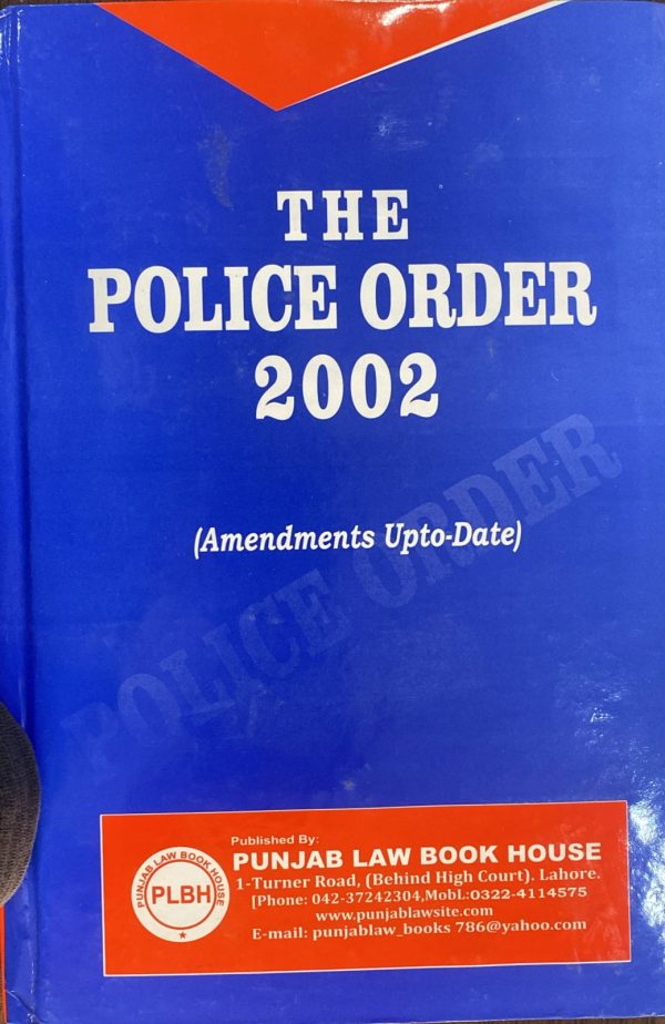 The Police Order 2002 Bare Act, by M. Akram Qureshi, PLBH