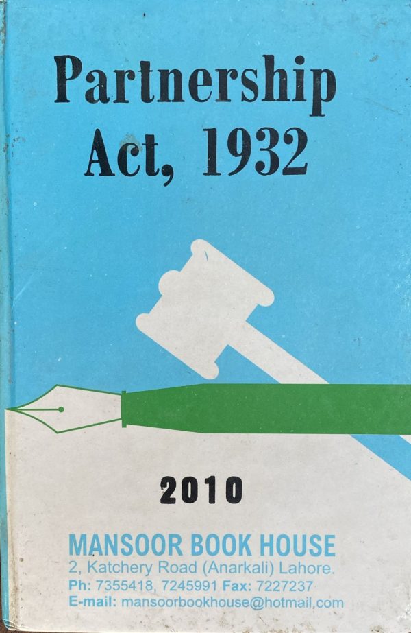 Partnership Act 1932, Edition 2010 by Dinshah Fardunji Mulla, Mansoor Law