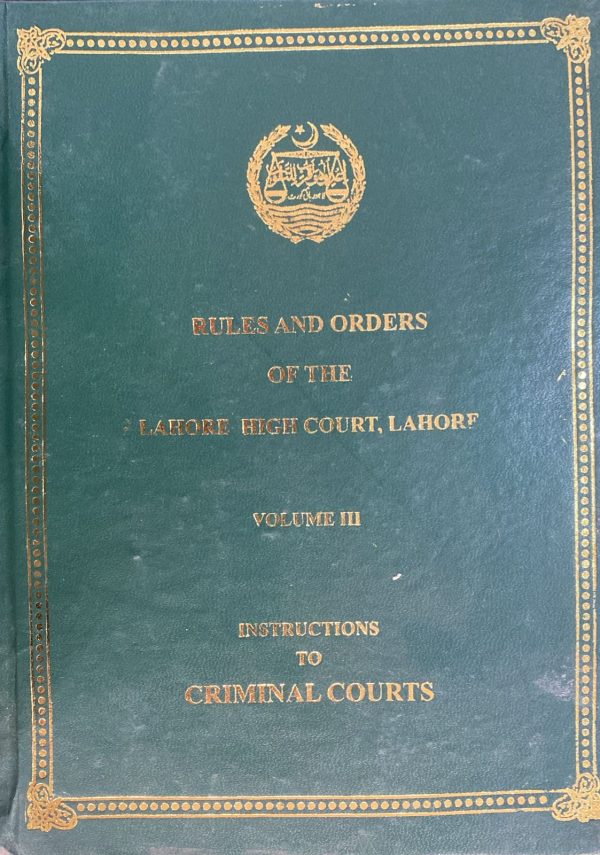 Rules and Orders of the Lahore High Court, Volume 3, Instructions of Civil Courts