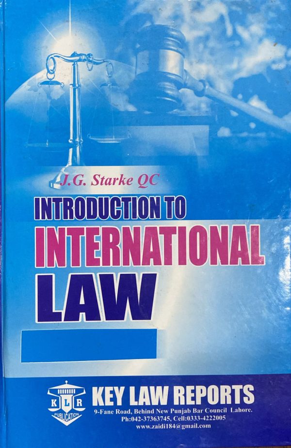 Introduction to International Law, Edition 10, by J.G. Strake, KLR