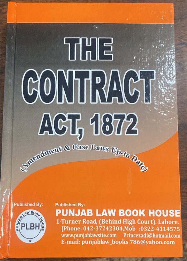 The Contract Act 1872, by Anwar Saeed Nagra, PLBH
