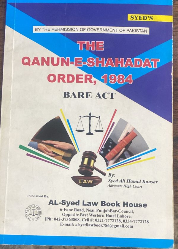 The Qanun e Shahadat Order 1984, Bare Act, by Syed Ali Hamid Kausar, Al Syed Law