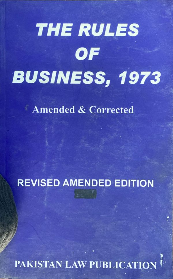 The Rules of Business 1973, Pakistan Law