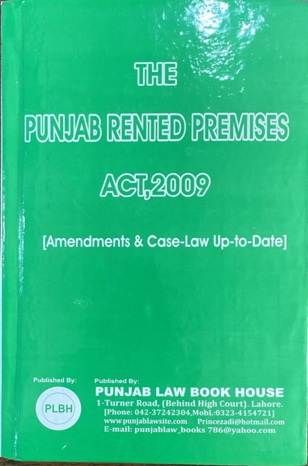 The Punjab Rented Premises Act 2009, by Syed M. Ali, PLBH