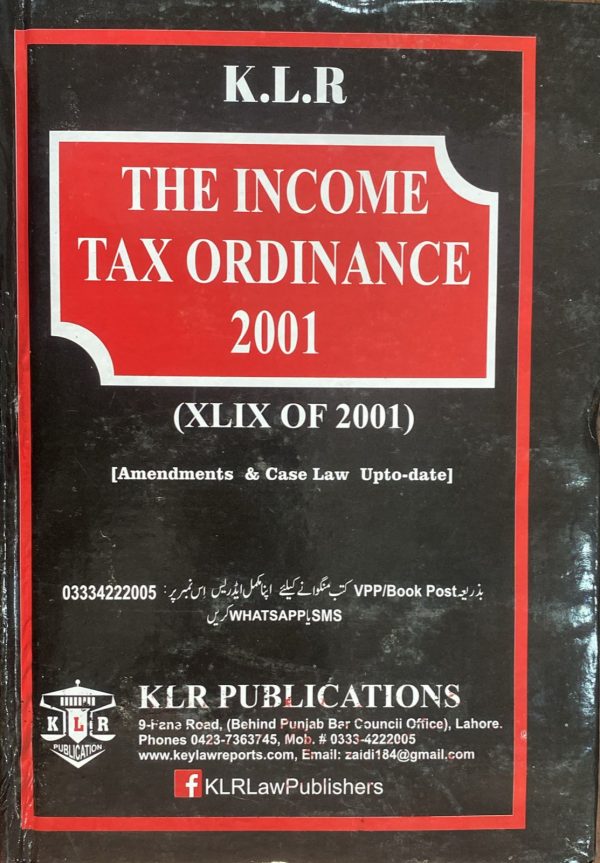 The Income Tax Ordinance 2001, by Zia H. Rizvi, KLR