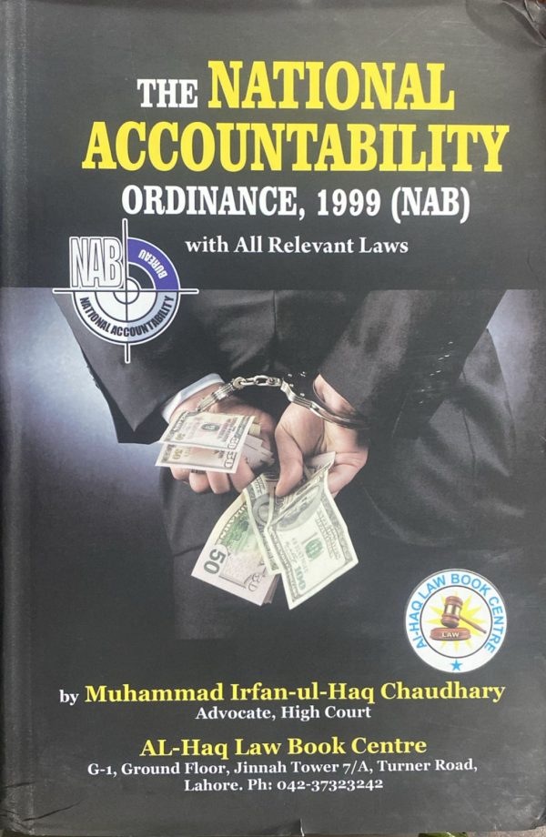 The National Accountability Ordinance 1999 (NAB), M. Irfan ul Haq