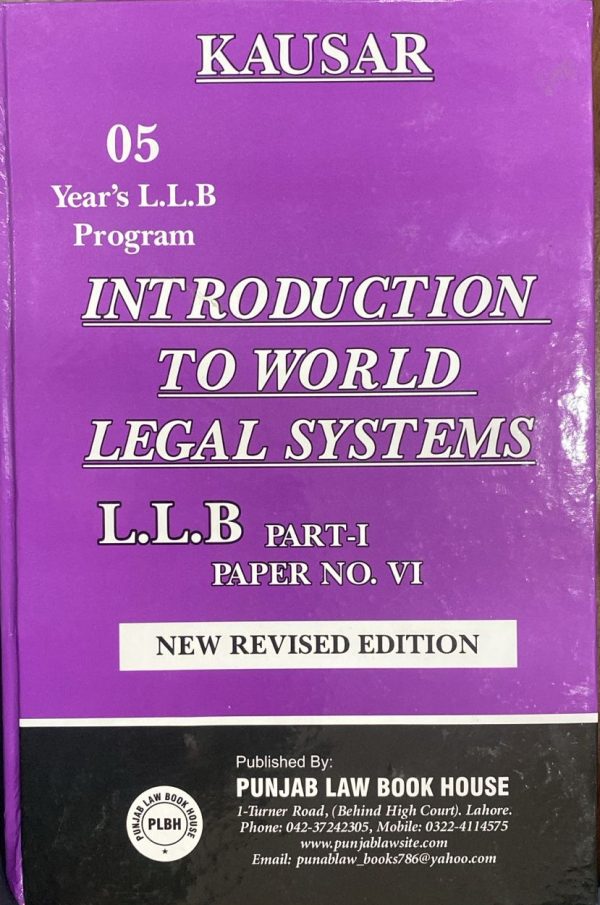 Introduction to World Legal Systems, LLB Part 1 Paper 6, by Syed M. Ali, PLBH
