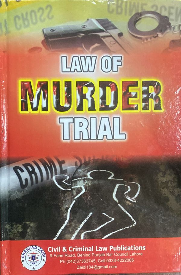 Law of Murder Trial by M.L. Bhargava, KLR