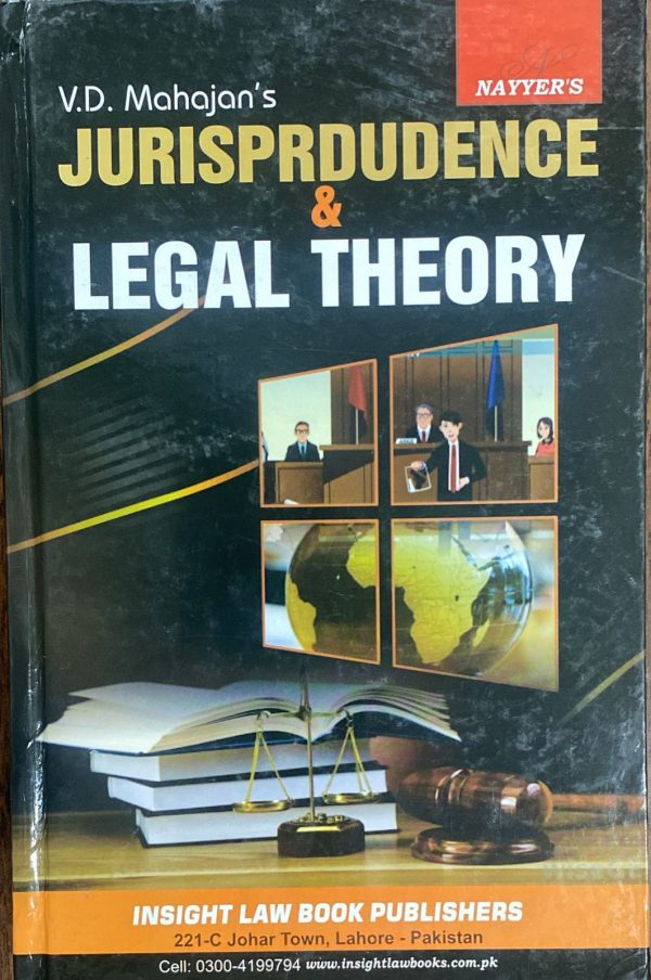 Jurisprudence & Legal Theory, by V. D. Mahajan, Insight Law Book