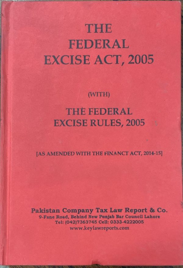 The Federal Excise Act 2005, Zia Rizvi, Pakistan Company