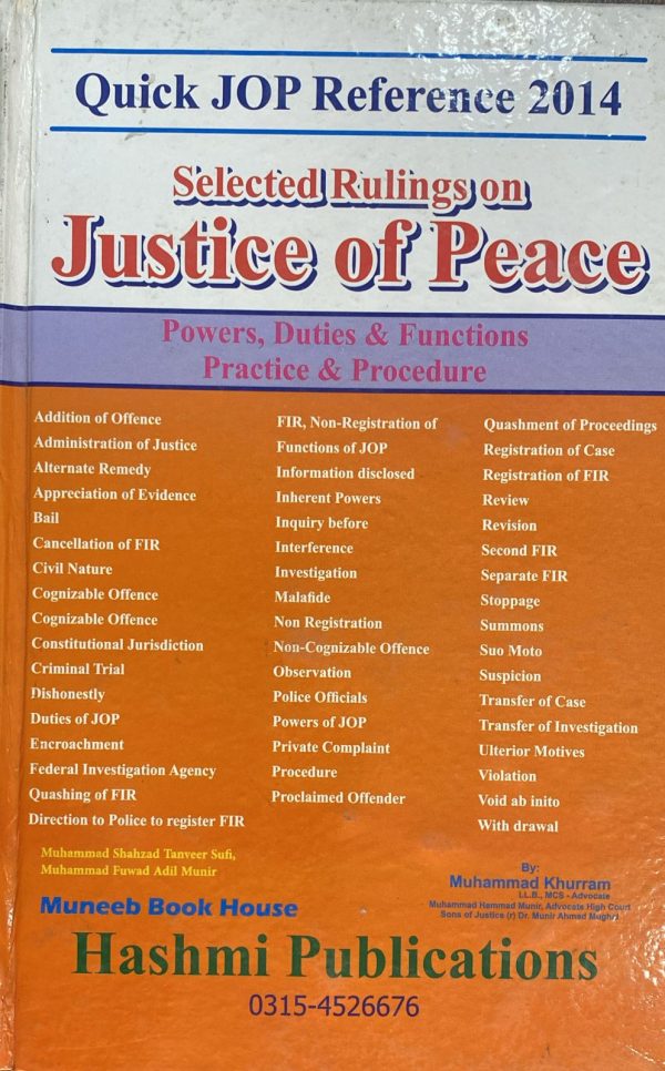 Quick JOP Reference 2014, Selected Rulings on Justice of Peace, by M. Khurram, Hashmi Publications, Muneed Book