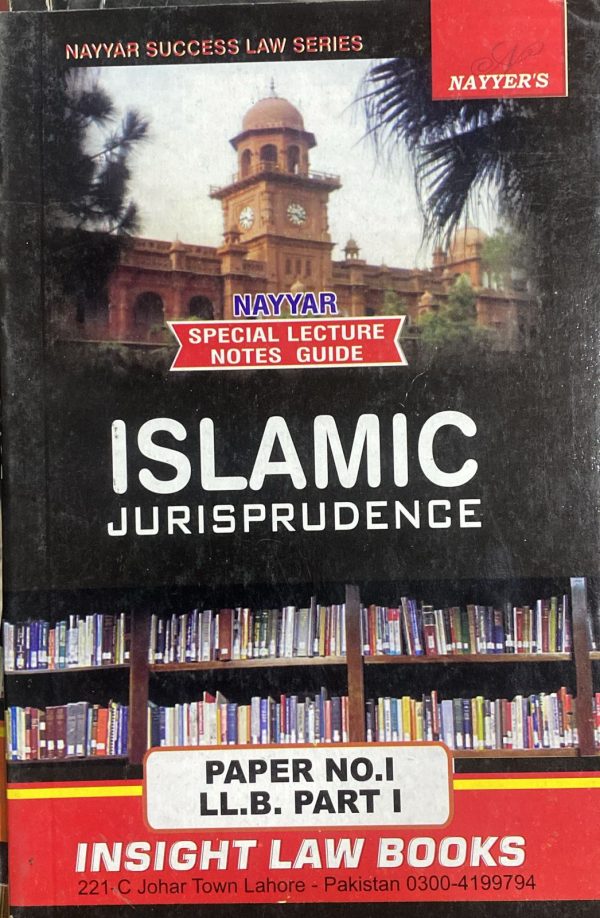 Islamic Jurisprudence LLB Part 1 Paper 1, Insight Nayyer