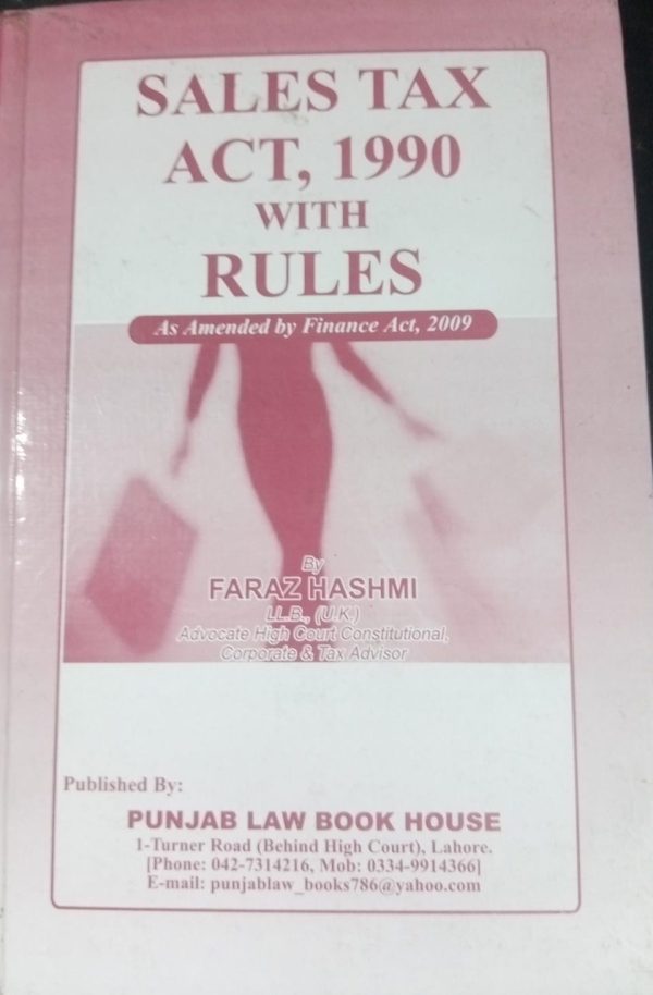 Sale Tax Act, 1990 With Rules By Faraz Hashmi PLBH