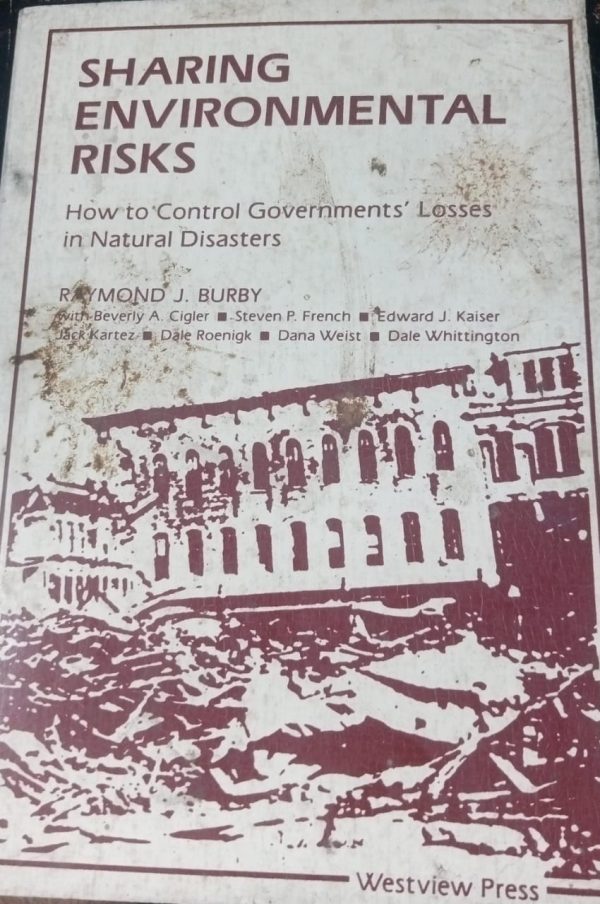 Sharing Environmental Risks Westview Press