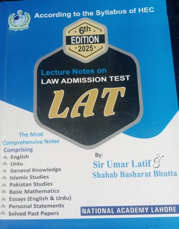 6th Edition 2025 Lecture Notes On Law Admission Test Lat By Sir Umar Latif & Shahab Basharat Bhutta National Academy