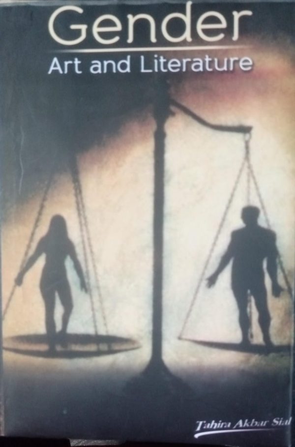 Gender Art And Literature By Tahira Akbar Sial Manzoor Law Book