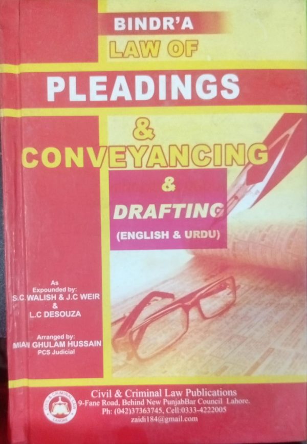 Bindra Law Of Pleadings & Conveyancing & Drafting English Urdu By Mian Ghulam Hussain KLR