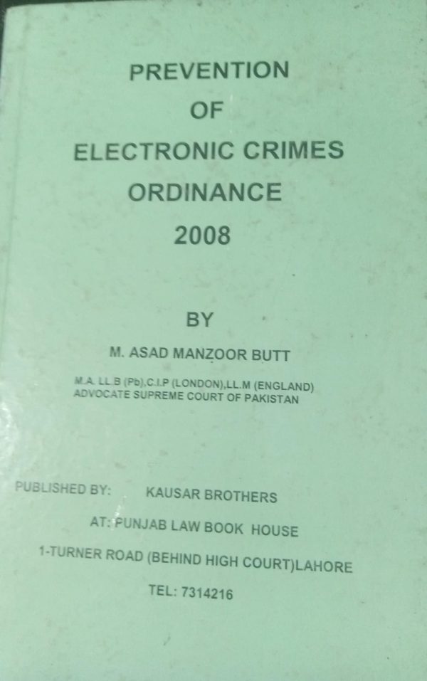 prevention of electronic ordinance 2008.by asad manzoor butt.kausar brothers