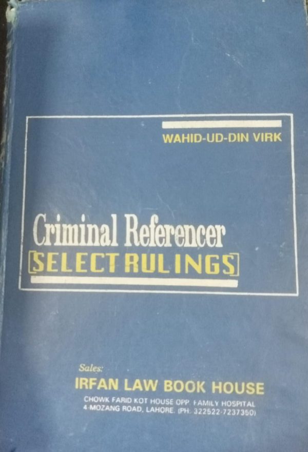 Criminal Referencer Select Rulings Irfan Law Book House