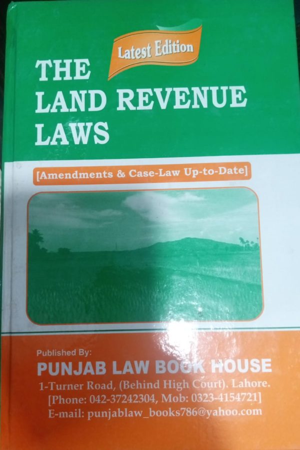 The Land Revenue Laws By Mushtaq Ahmad Khan PLBH