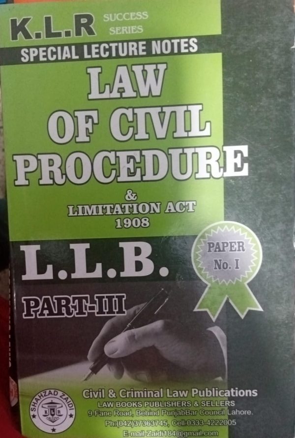 Law Of Civil Procedure & Limitation Act 1908 LLB Part 3 By Ahsan Raza KLR