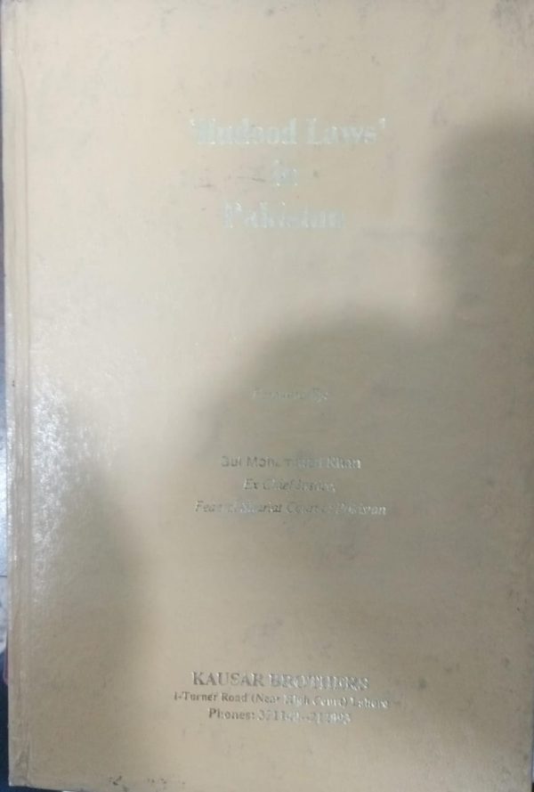 Hudood Laws In Paksitan By Gul Muhmmad Khan Kausar Brother 1994