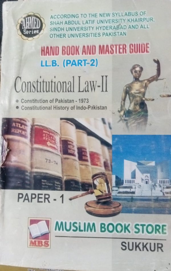 Hand Book And Master Guide LLB Part 2 Constitutional Law 2 Paper 5 Muslim Book Store Ahmad Series