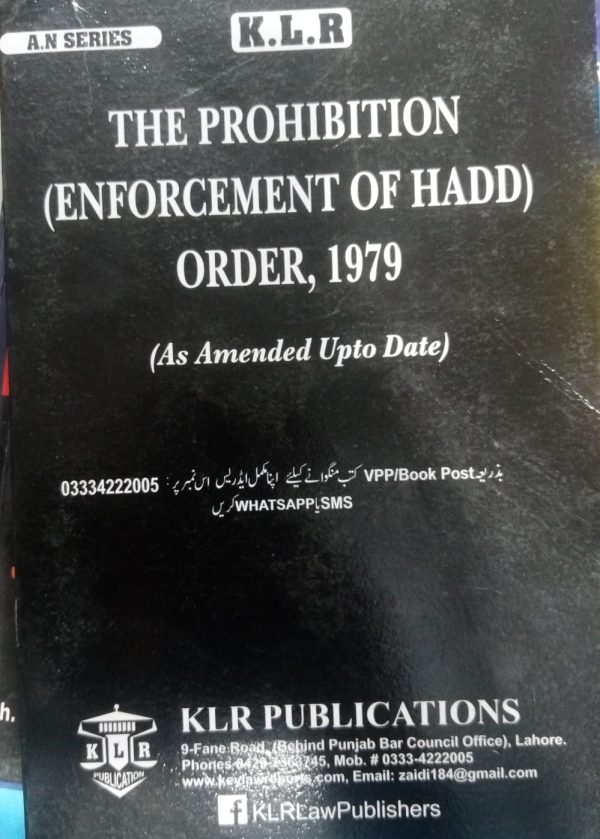 The Prohibition Enforcement Of Hadd Order 1979 By SA Abid KLR Bare Act