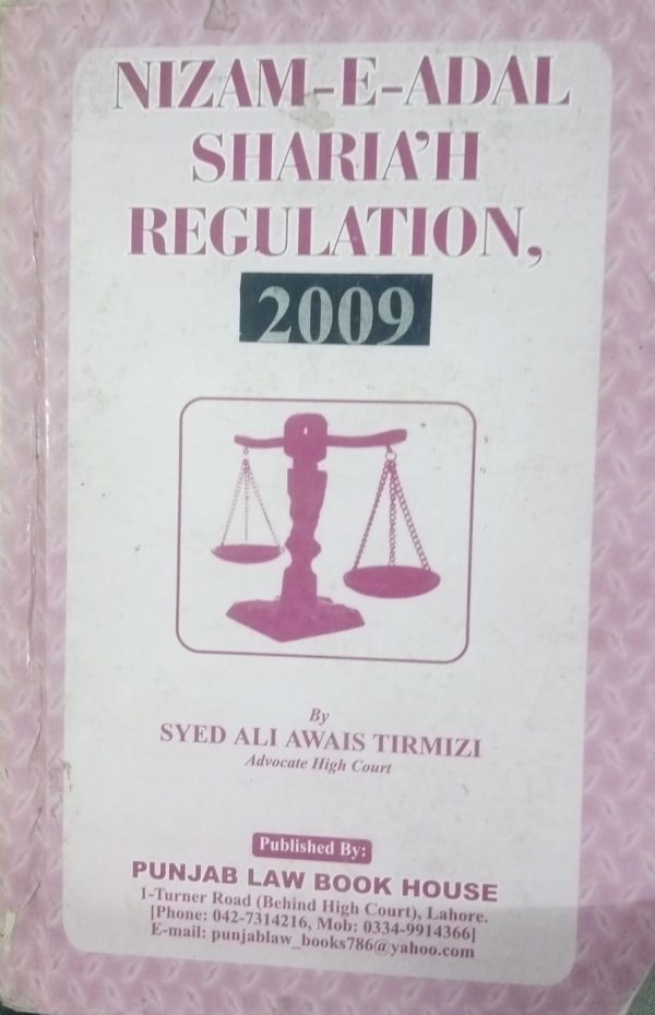 Nizam E Adal Sharia H Regulation 2009 By Syed Ali Awais Tirmizi PLBH