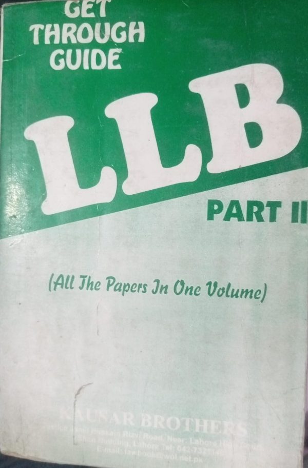 Get Through Guide LLB Part 2 All The Paper In One Volume By S Ali Abid Kausar Brother