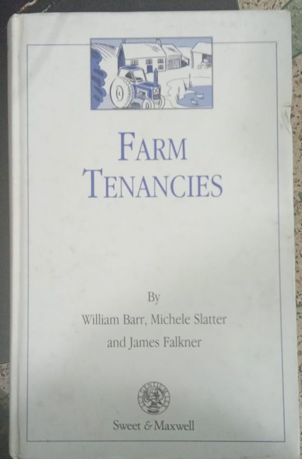 Farm Tenancies By William Barr Michele Slatter And James Falkner