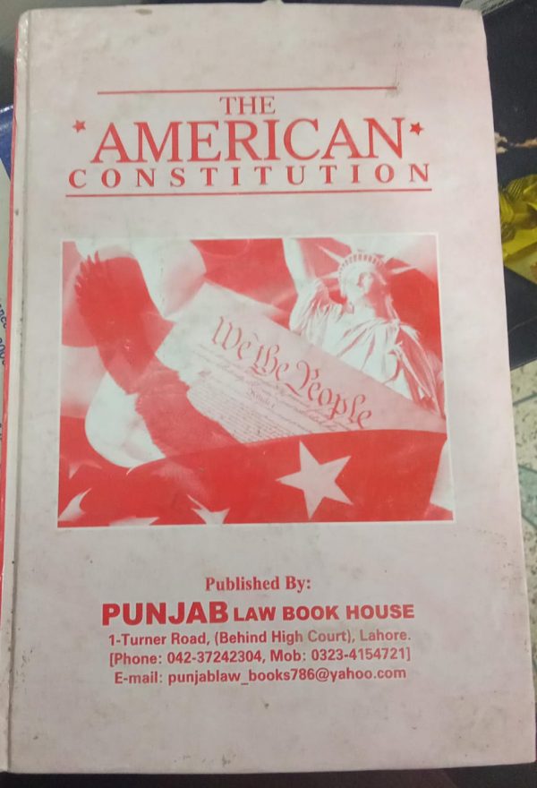 The American Constitution By M Anwar Ghuman 2012 PLBH