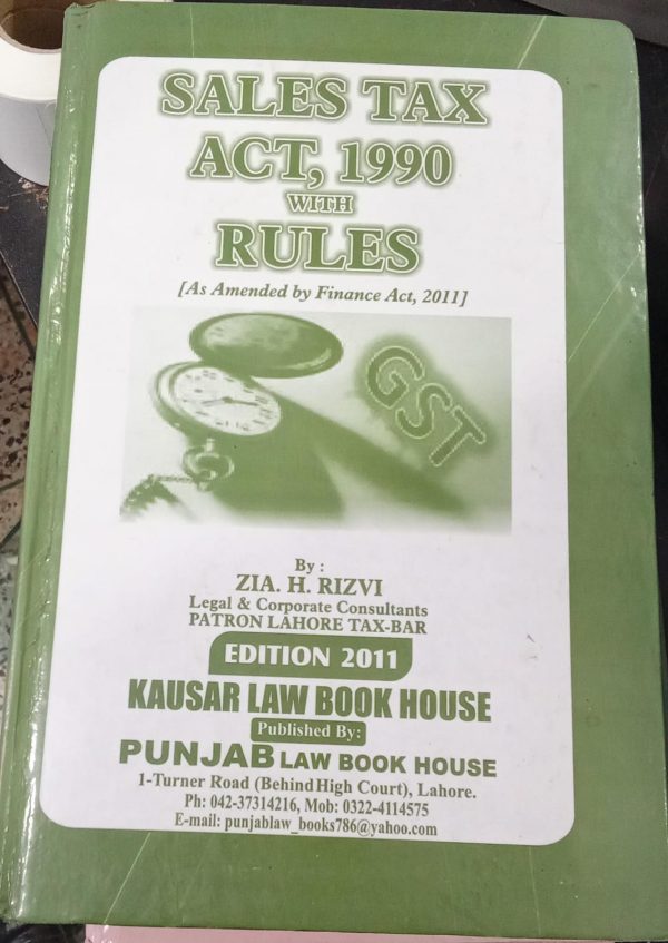 Salee Tax Act 1990 With Rules 2011 By zia H Rizvi PLBH