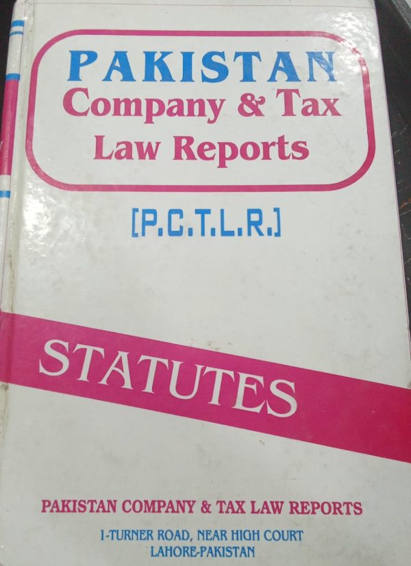 Pakistan Company Tax Law Reports PCTLR Statutes