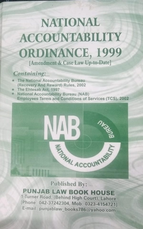 National Accountability Ordinance 1999 Nab By Mian M Hanif Tahir PLBH