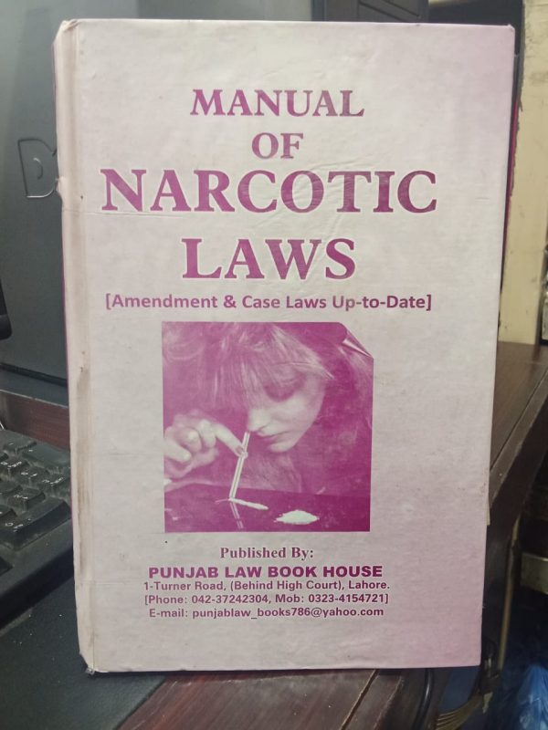 MANUAL OF NARCOTIC LAWS,PLBH